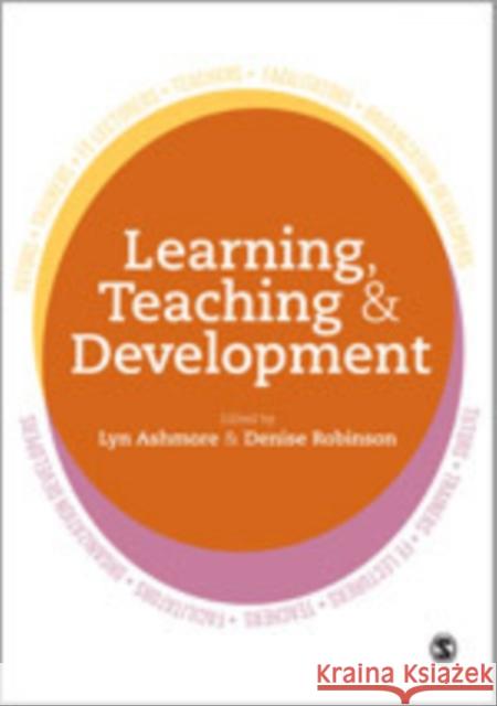 Learning, Teaching and Development: Strategies for Action Lyn Ashmore Denise Robinson 9781446282113