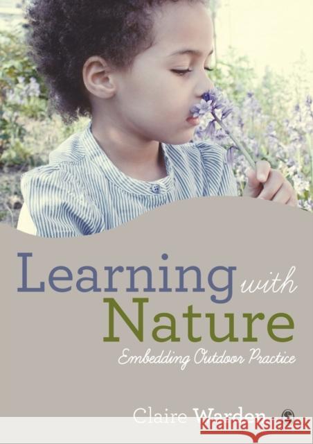 Learning with Nature Warden, Claire 9781446287460