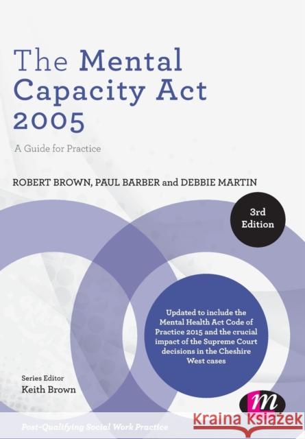 The Mental Capacity Act 2005 Brown, Robert E. 9781446294215 SAGE Publications Ltd