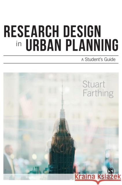 Research Design in Urban Planning Farthing, Stuart 9781446294444