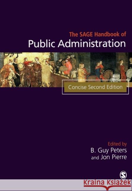 The Sage Handbook of Public Administration Peters, B. Guy 9781446295809 Sage Publications Ltd