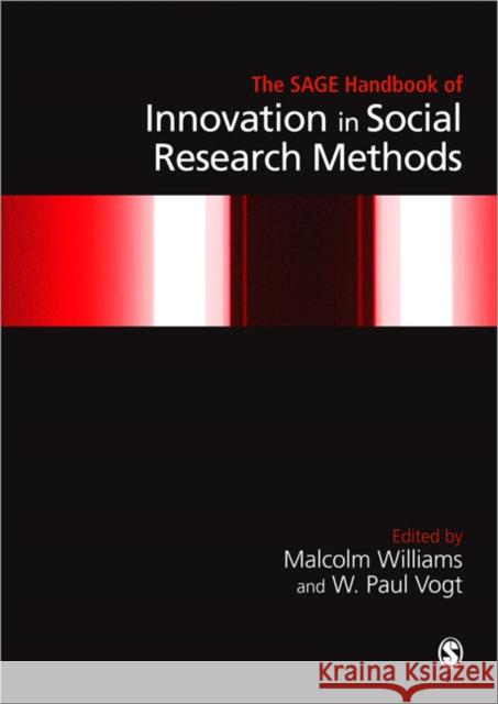 The Sage Handbook of Innovation in Social Research Methods Williams, Malcolm 9781446295830