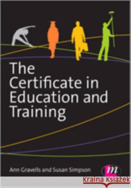 The Certificate in Education and Training Ann Gravells Susan Simpson 9781446295878