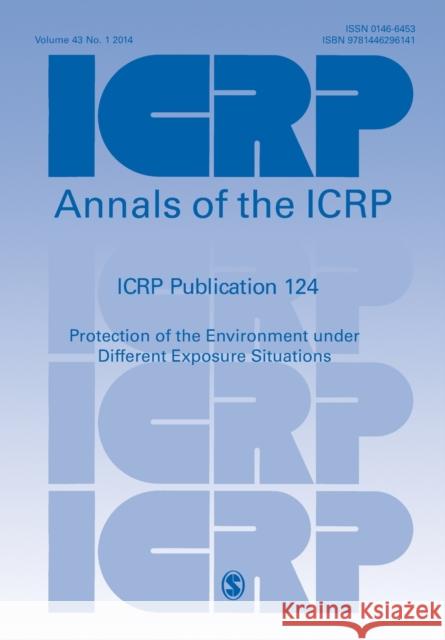 ICRP Publication 124 Icrp 9781446296141 SAGE Publications Ltd