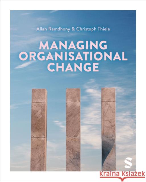 Managing Organisational Change Christoph Thiele 9781446298305