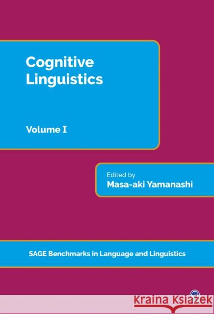 Cognitive Linguistics Masa-Aki Yamanashi 9781446298732 Sage Publications Ltd