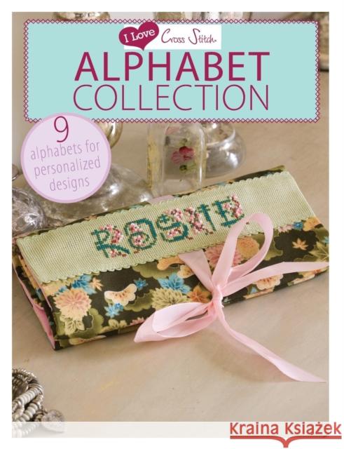 I Love Cross Stitch – Alphabet Collection: 9 Alphabets for Personalized Designs Various (Author) 9781446303375