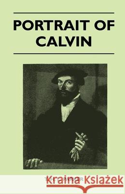 Portrait Of Calvin T. H. L. Parker 9781446511695 Herron Press