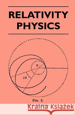 Relativity Physics W. H. McCrea 9781446517864 Forbes Press