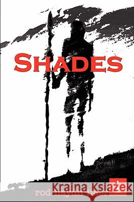 Shades Rod Imer 9781446654149 Lulu.com