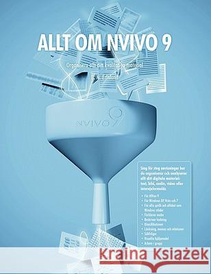 Allt Om Nvivo 9 Bengt Edhlund 9781446707326