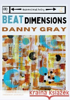 Beat Dimensions Danny Gray Jason Disley Graeme Webb 9781446768990