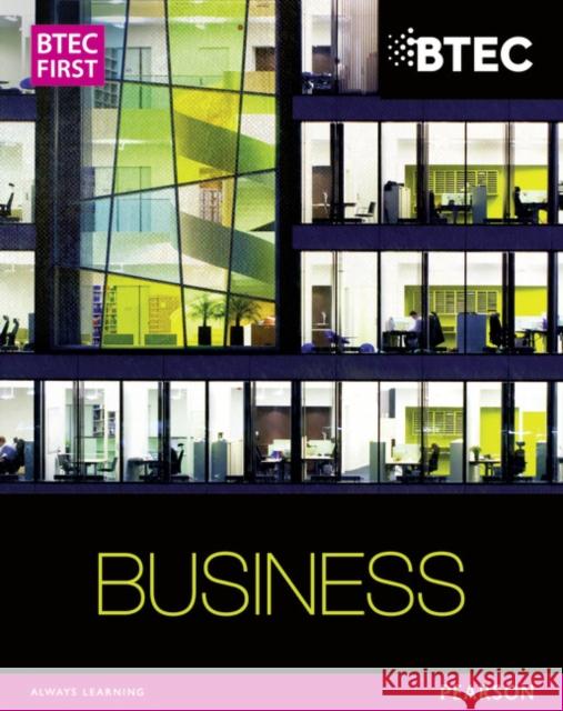 BTEC First Business Student Book Mike Neild 9781446901366 Pearson Education Limited