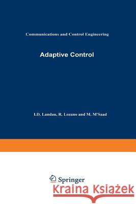 Adaptive Control Rogelio Lozano 9781447110446