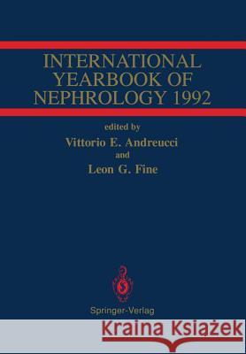 International Yearbook of Nephrology 1992 Vittorio E. Andreucci Leon G. Fine 9781447118947 Springer