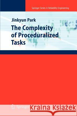 The Complexity of Proceduralized Tasks Jinkyun Park 9781447125129 Springer