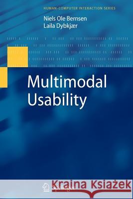 Multimodal Usability Bernsen, Niels O.; Dybkjær, Laila 9781447125174 Springer, Berlin