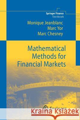 Mathematical Methods for Financial Markets Jeanblanc, Monique; Yor, Marc; Chesney, Marc 9781447125242