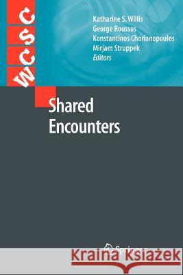 Shared Encounters  9781447125280 Springer, Berlin