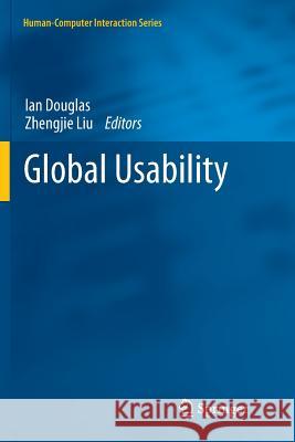 Global Usability Ian Douglas Zhengjie Liu 9781447126430 Springer