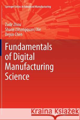 Fundamentals of Digital Manufacturing Science  9781447127147 Not Avail