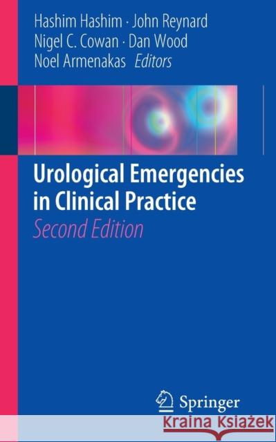 Urological Emergencies in Clinical Practice Hashim, Hashim 9781447127192 Springer, Berlin