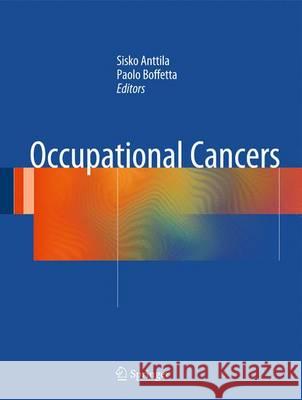 Occupational Cancers Sisko L Anttila 9781447128243