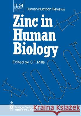 Zinc in Human Biology Colin F Colin F. Mills 9781447138815