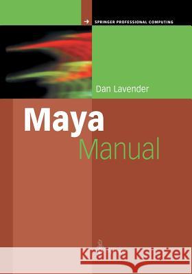 Maya Manual Daniel Lavender 9781447139249 Springer