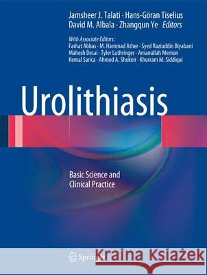 Urolithiasis: Basic Science and Clinical Practice Talati, Jamsheer J. 9781447143833 0