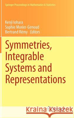 Symmetries, Integrable Systems and Representations Kenji Iohara Sophie Morier-Genoud Bertrand R 9781447148623