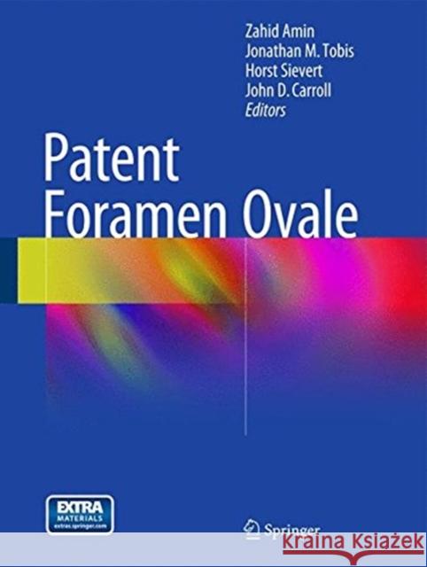Patent Foramen Ovale Amin, Zahid 9781447149866 Springer