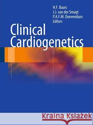 Clinical Cardiogenetics H. F. Baars P. a. F. M. Doevendans J. J. Va 9781447157038