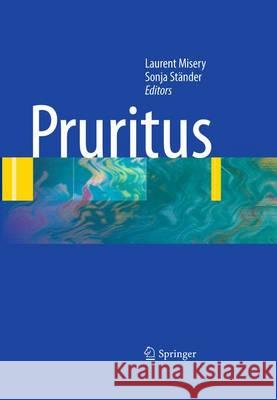 Pruritus Laurent Misery Sonja Stander 9781447157243 Springer