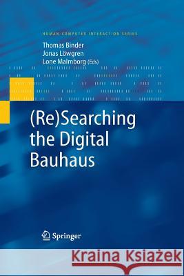 (Re)Searching the Digital Bauhaus    9781447158219 Springer