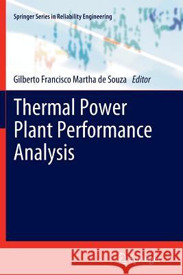 Thermal Power Plant Performance Analysis Gilberto Francisco Martha D 9781447159803 Springer