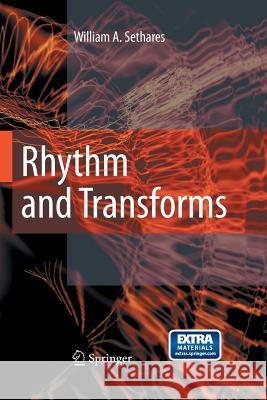 Rhythm and Transforms William Arthur Sethares   9781447160496 Springer