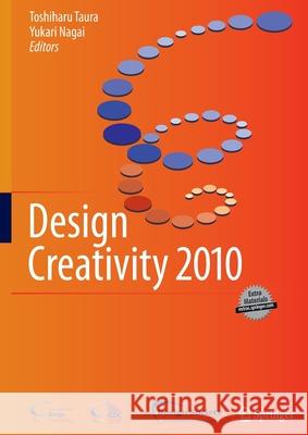 Design Creativity 2010 Toshiharu Taura Yukari Nagai 9781447160953 Springer
