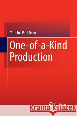 One-Of-A-Kind Production Tu, Yiliu 9781447161745 Springer