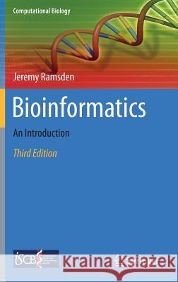 Bioinformatics: An Introduction Ramsden, Jeremy 9781447167013