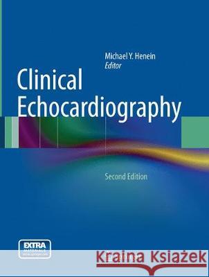 Clinical Echocardiography Michael Y. Henein Mary Sheppard John R. Pepper 9781447168164