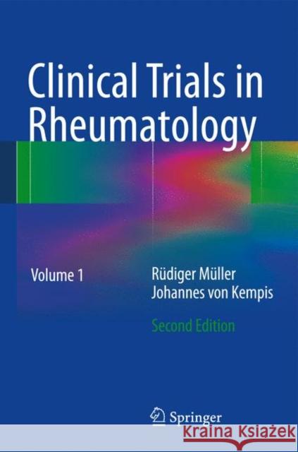 Clinical Trials in Rheumatology Mueller, Ruediger 9781447169000