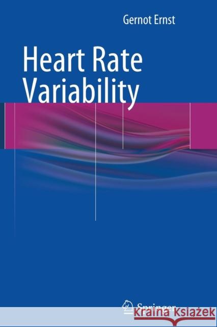 Heart Rate Variability Gernot Ernst 9781447169796