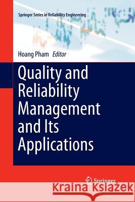 Quality and Reliability Management and Its Applications  9781447169826 Springer