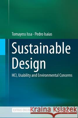 Sustainable Design: Hci, Usability and Environmental Concerns Issa, Tomayess 9781447169925