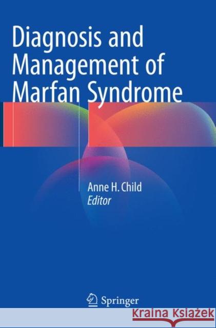 Diagnosis and Management of Marfan Syndrome  9781447173816 Springer