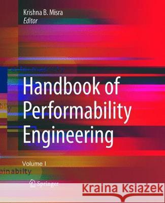 Handbook of Performability Engineering Misra, Krishna B. 9781447174080