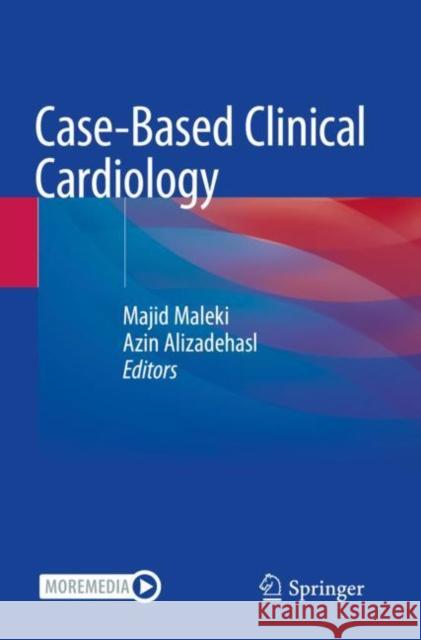 Case-Based Clinical Cardiology  9781447174981 Springer London