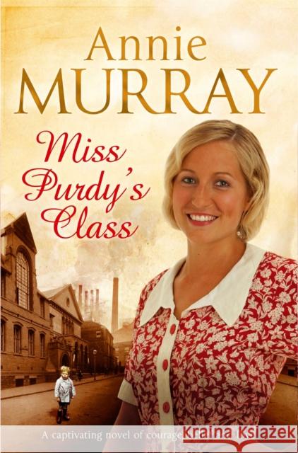 Miss Purdy's Class Annie Murray 9781447206484 0