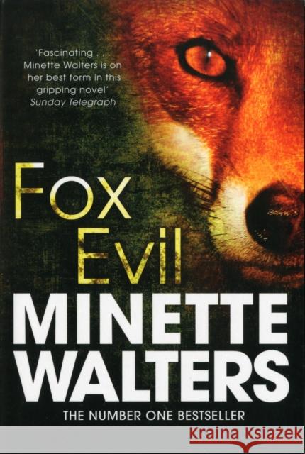 Fox Evil Minette Walters 9781447207993 PAN MACMILLAN